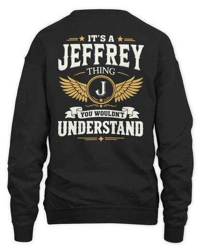 JEFFREY KT06-M008 It’s a [NAME] Thing – You Wouldn’t Understand | Personalized Vintage T-Shirt - Unisex Sweatshirt - Black