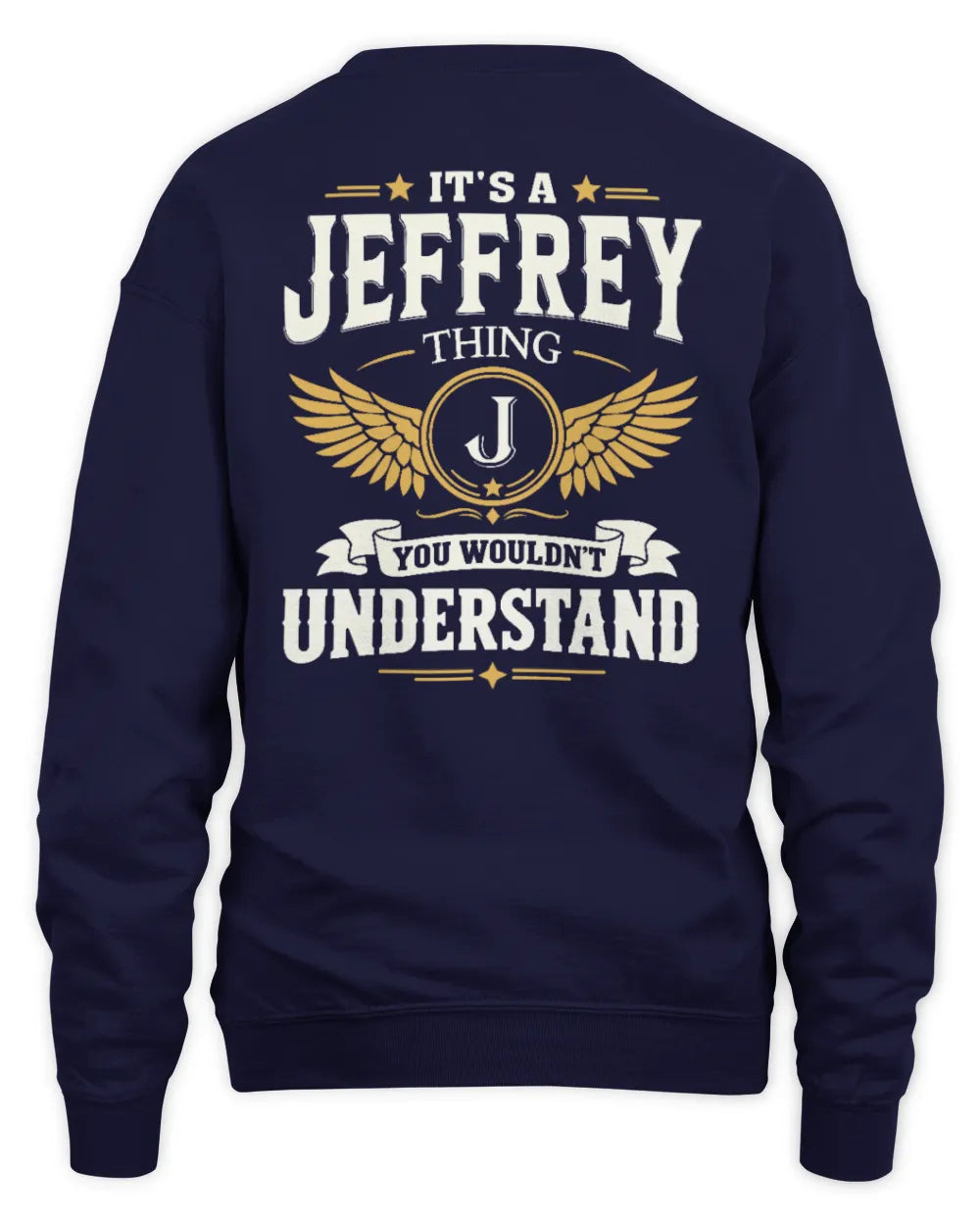 JEFFREY KT06-M008 It’s a [NAME] Thing – You Wouldn’t Understand | Personalized Vintage T-Shirt - Unisex Sweatshirt - Navy