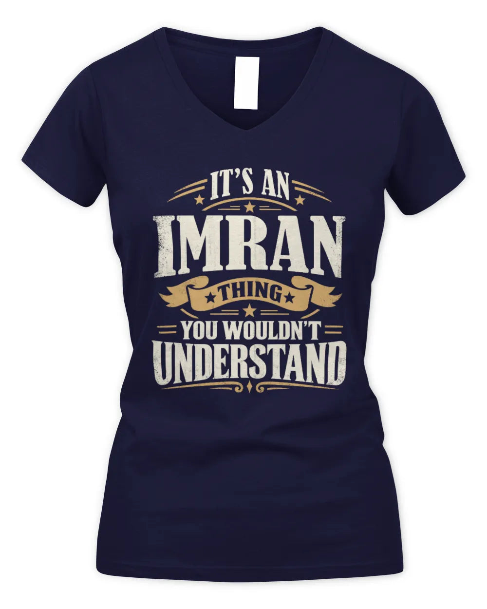 IMRAN P08 TH51 - Personalized “It’s a/an [NAME] Thing – You Wouldn’t Understand” Shirt - Women's V-Neck T-Shirt - Navy