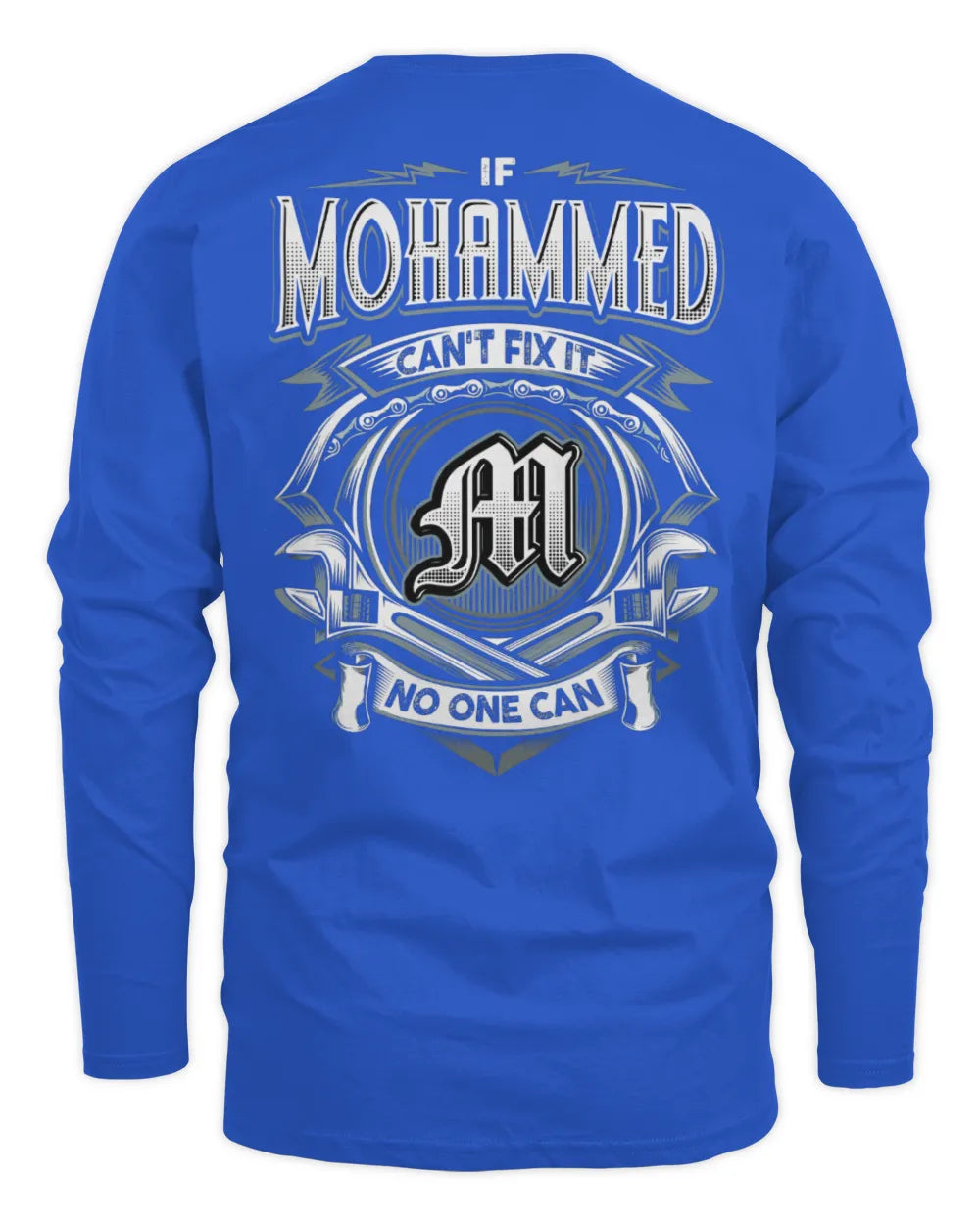 MOHAMMED AP81-K4-626 - Personalized Ahmed Quote Apparel “If Ahmed Can't Fix It, No One Can” - Men's Long Sleeved T-Shirt - Royal