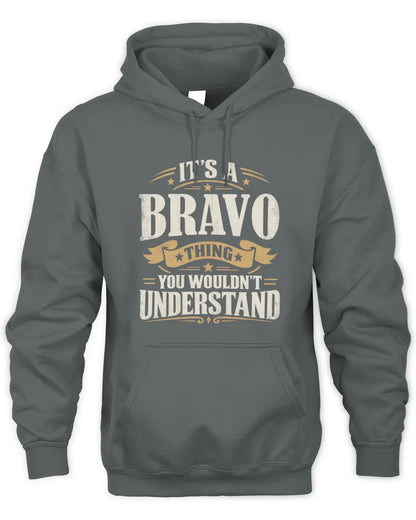 BRAVO P08 TH51 - Personalized “It’s a/an [NAME] Thing – You Wouldn’t Understand” Shirt - Unisex Hoodie - Charcoal