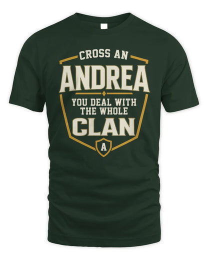 ANDREA NT1-K008 Cross A/An NAME, You Deal With the Whole Clan | Personalized Vintage T-Shirt - Unisex Standard T-Shirt - Forest Green