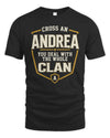 ANDREA NT1-K008 Cross A/An NAME, You Deal With the Whole Clan | Personalized Vintage T-Shirt