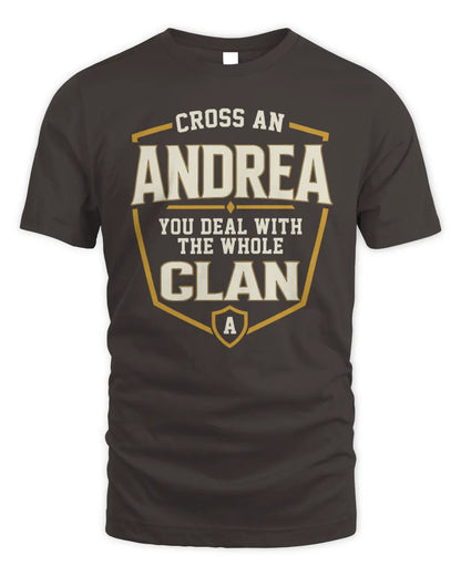 ANDREA NT1-K008 Cross A/An NAME, You Deal With the Whole Clan | Personalized Vintage T-Shirt - Unisex Standard T-Shirt - Dark Chocolate
