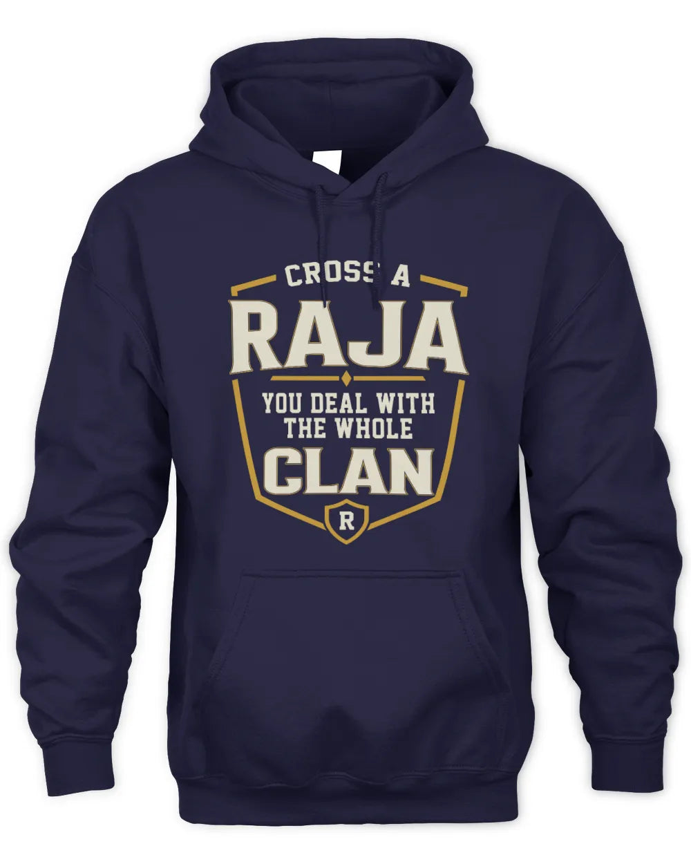 RAJA NT1-K008 Cross A/An NAME, You Deal With the Whole Clan | Personalized Vintage T-Shirt - Unisex Hoodie - Navy