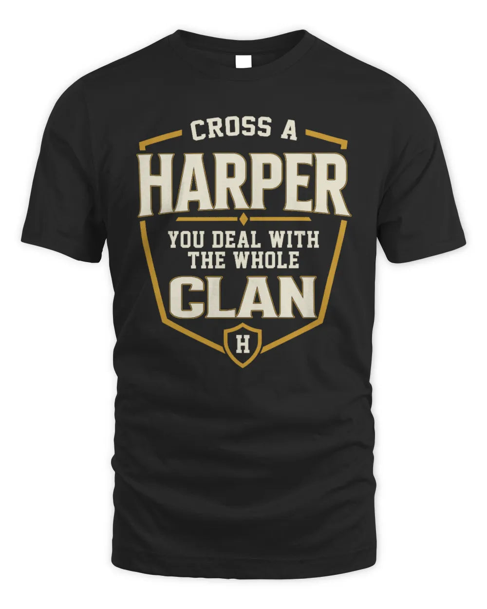 HARPER NT1-K008 Cross A/An NAME, You Deal With the Whole Clan | Personalized Vintage T-Shirt - Unisex Standard T-Shirt - Black