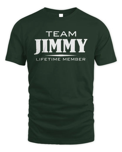 JIMMY BL62-K4-128 - Personalized “Team NAME Lifetime Member” - Unisex Standard T-Shirt - Forest Green