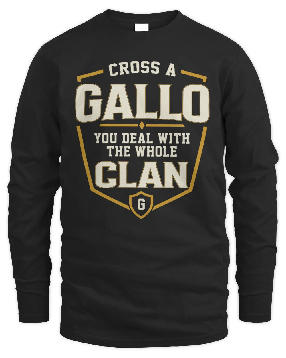 GALLO NT1-K008 Cross A/An NAME, You Deal With the Whole Clan | Personalized Vintage T-Shirt - Men's Long Sleeved T-Shirt - Black
