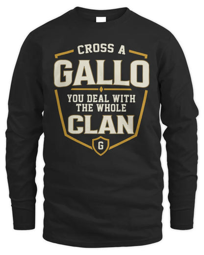 GALLO NT1-K008 Cross A/An NAME, You Deal With the Whole Clan | Personalized Vintage T-Shirt - Men's Long Sleeved T-Shirt - Black