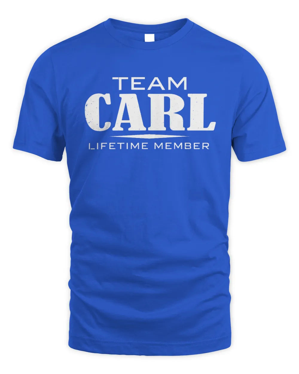 CARL BL62-K4-128 - Personalized “Team NAME Lifetime Member” - Unisex Standard T-Shirt - Royal
