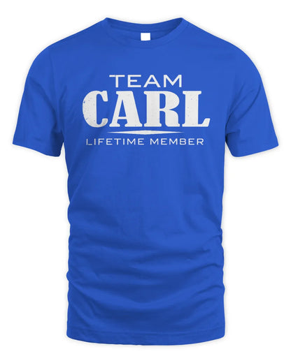 CARL BL62-K4-128 - Personalized “Team NAME Lifetime Member” - Unisex Standard T-Shirt - Royal