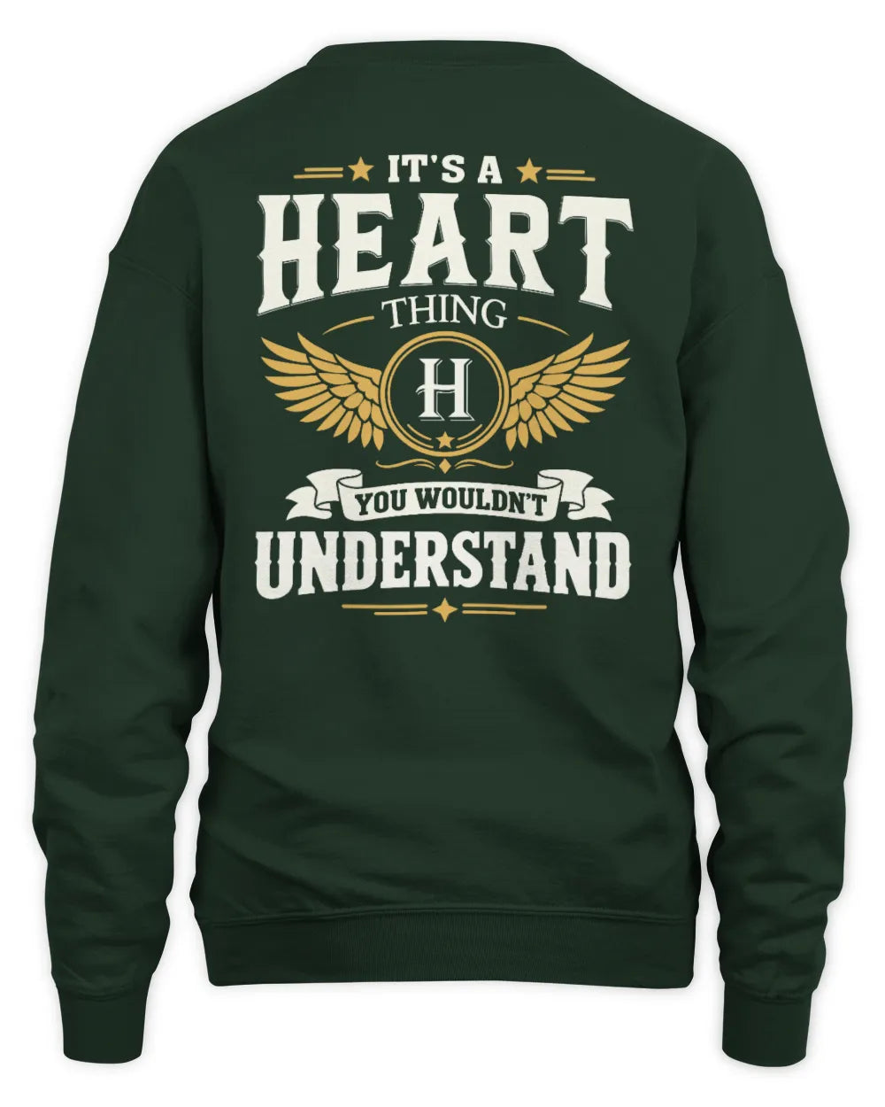 HEART KT06-M008 It’s a [NAME] Thing – You Wouldn’t Understand | Personalized Vintage T-Shirt - Unisex Sweatshirt - Forest Green