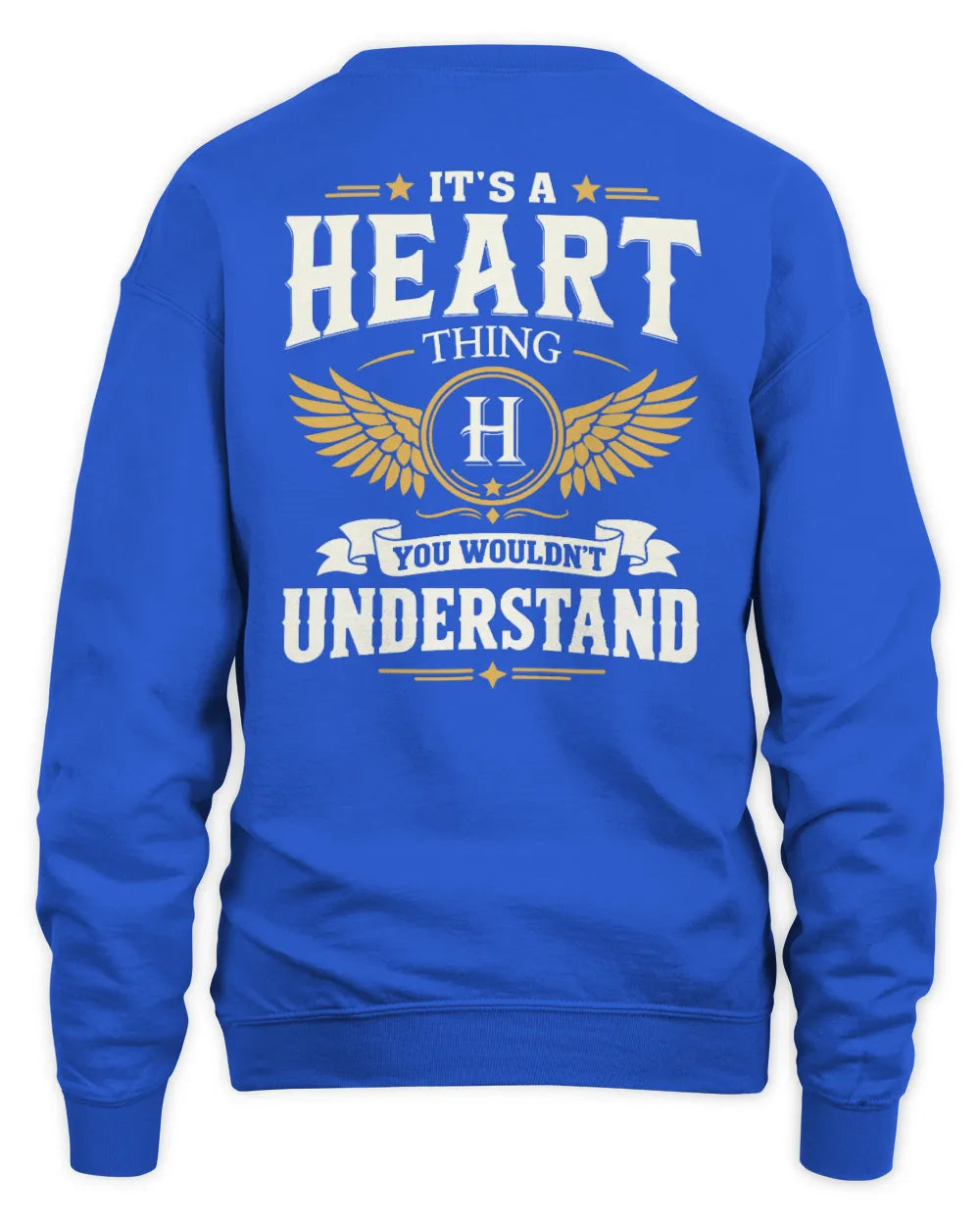 HEART KT06-M008 It’s a [NAME] Thing – You Wouldn’t Understand | Personalized Vintage T-Shirt - Unisex Sweatshirt - Royal
