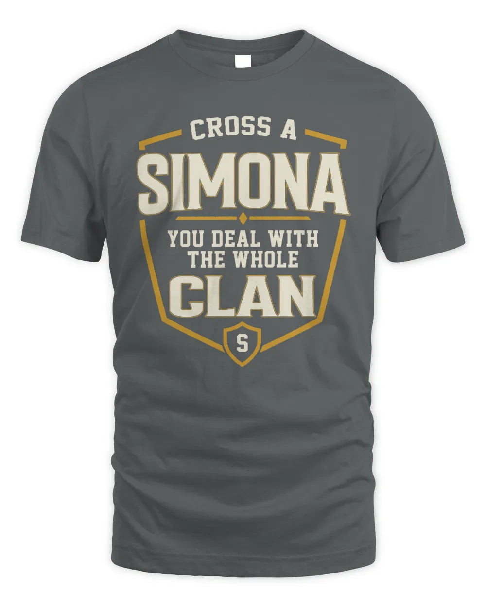 SIMONA NT1-K008 Cross A/An NAME, You Deal With the Whole Clan | Personalized Vintage T-Shirt - Unisex Standard T-Shirt - Charcoal
