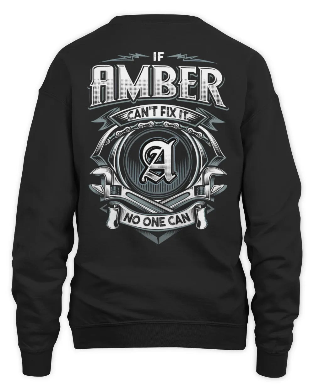 AMBER AP81-K4-626 - Personalized Ahmed Quote Apparel “If Ahmed Can't Fix It, No One Can” - Unisex Sweatshirt - Black