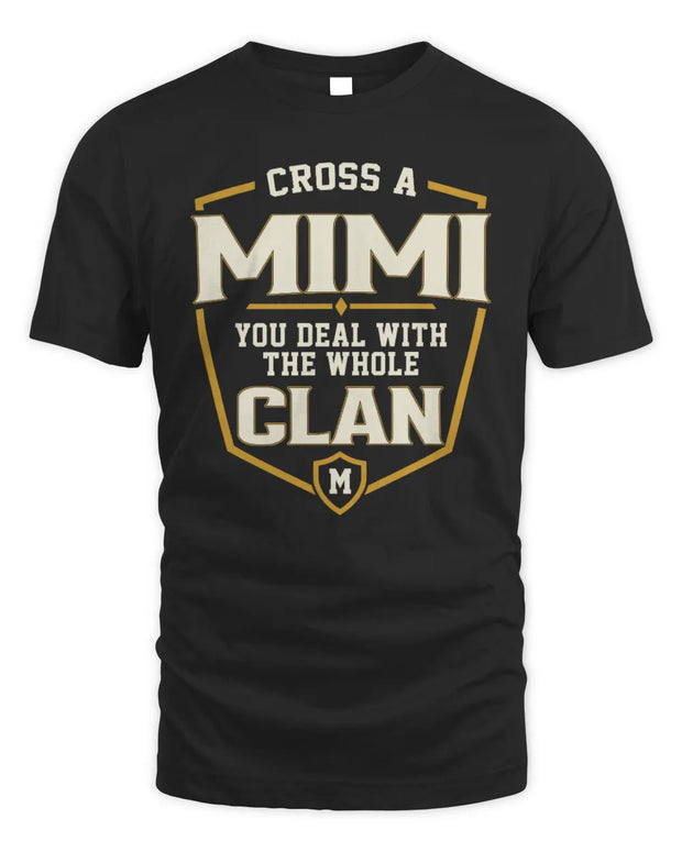 MIMI NT1-K008 Cross A/An NAME, You Deal With the Whole Clan | Personalized Vintage T-Shirt