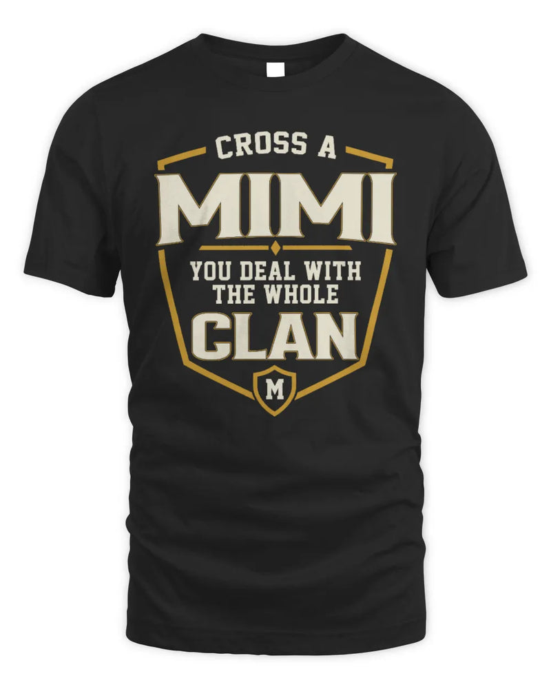 MIMI NT1-K008 Cross A/An NAME, You Deal With the Whole Clan | Personalized Vintage T-Shirt - Unisex Standard T-Shirt - Black