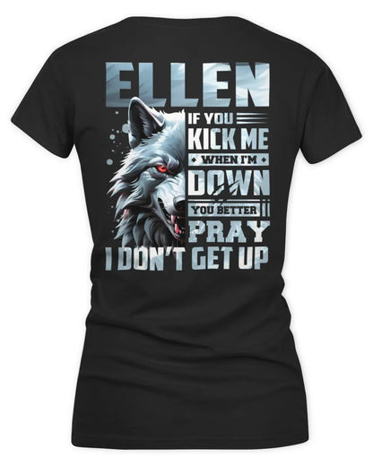 ELLEN AP62-K4-666 - Personalized Fierce Wolf Quote Apparel “If You Kick Me When I’m Down, You Better Pray I Don’t Get Up” - Women's V-Neck T-Shirt - Black