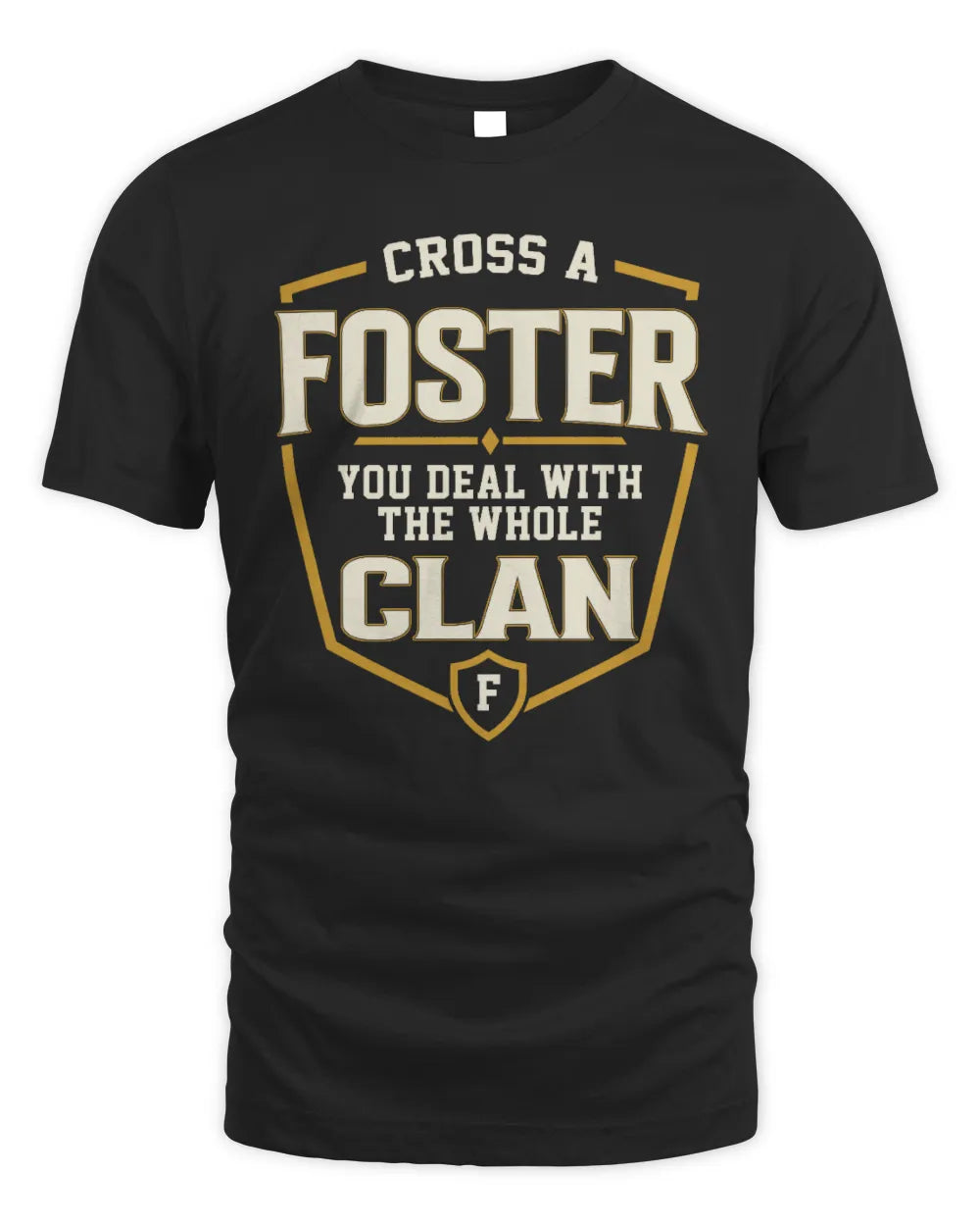 FOSTER NT1-K008 Cross A/An NAME, You Deal With the Whole Clan | Personalized Vintage T-Shirt - Unisex Standard T-Shirt - Black