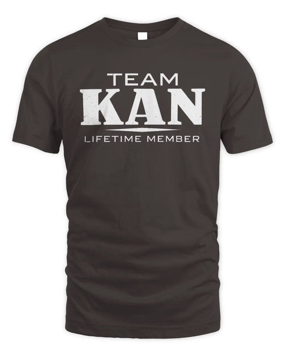 KAN BL62-K4-128 - Personalized “Team NAME Lifetime Member” - Unisex Standard T-Shirt - Dark Chocolate