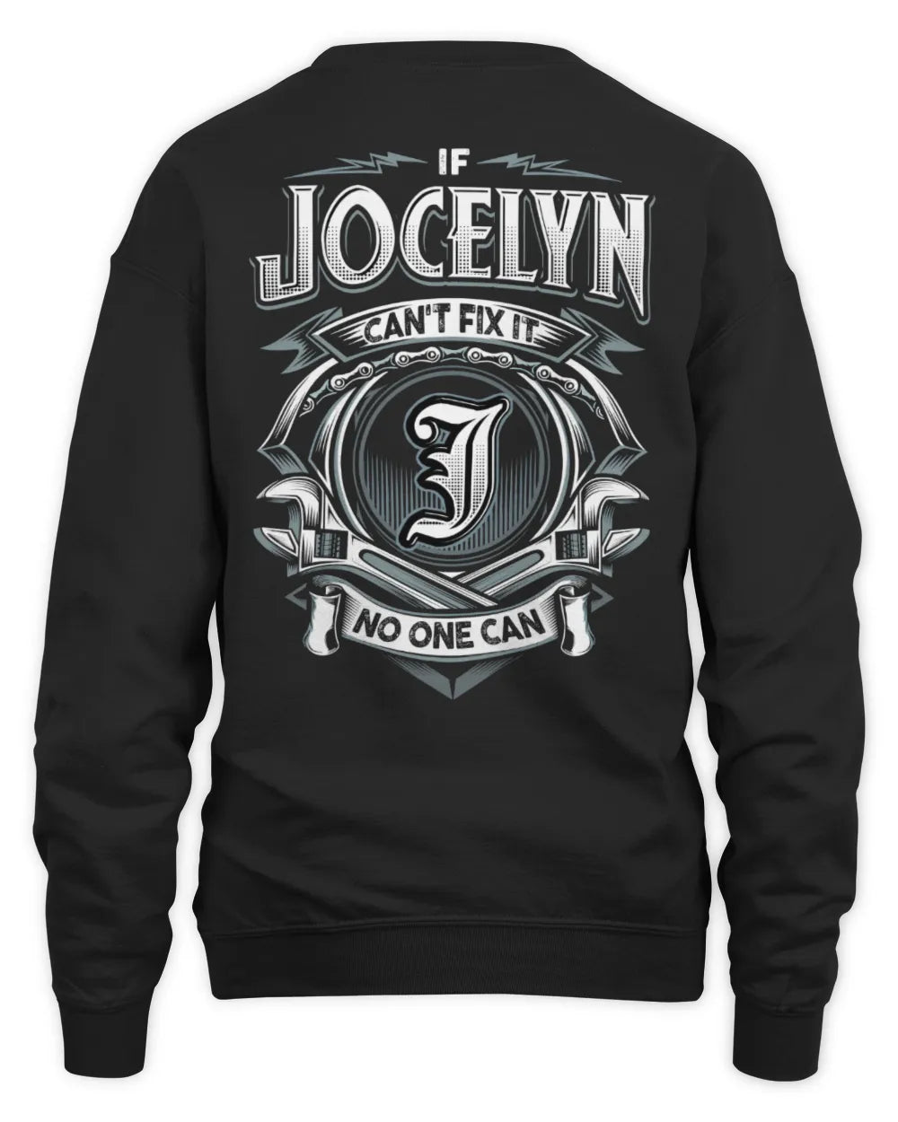 JOCELYN AP81-K4-626 - Personalized Ahmed Quote Apparel “If Ahmed Can't Fix It, No One Can” - Unisex Sweatshirt - Black