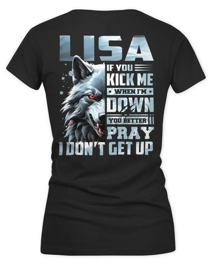 LISA AP62-K4-666 - Personalized Fierce Wolf Quote Apparel “If You Kick Me When I’m Down, You Better Pray I Don’t Get Up” - Women's V-Neck T-Shirt - Black