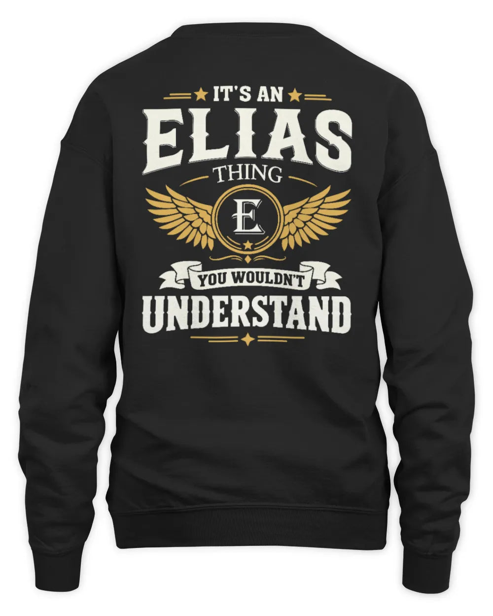 ELIAS KT06-M008 It’s a [NAME] Thing – You Wouldn’t Understand | Personalized Vintage T-Shirt - Unisex Sweatshirt - Black