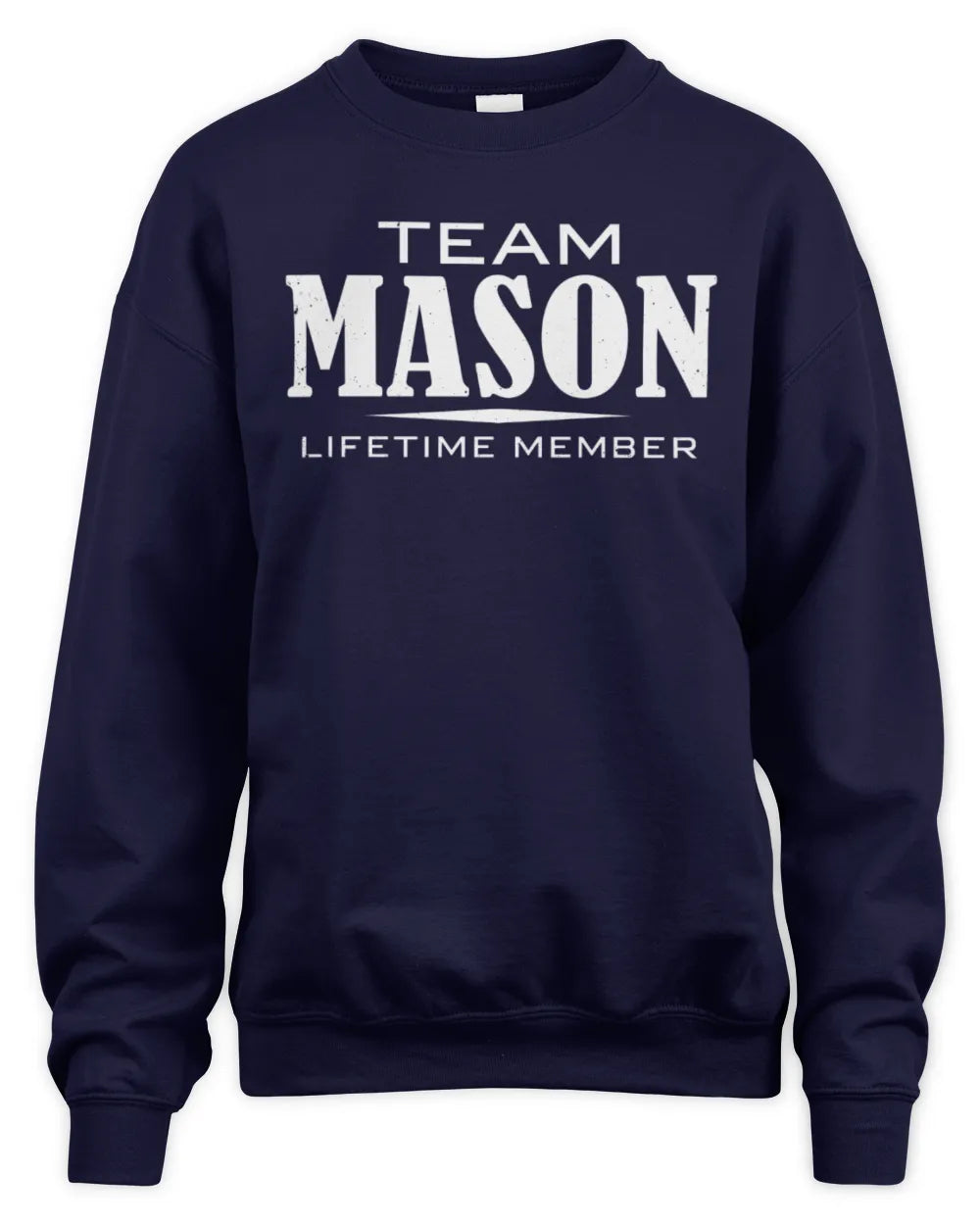 MASON BL62-K4-128 - Personalized “Team NAME Lifetime Member” - Unisex Sweatshirt - Navy