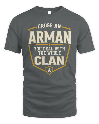 ARMAN NT1-K008 Cross A/An NAME, You Deal With the Whole Clan | Personalized Vintage T-Shirt - Unisex Standard T-Shirt - Charcoal