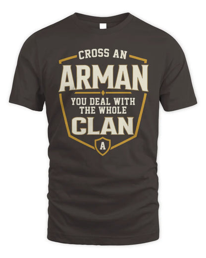 ARMAN NT1-K008 Cross A/An NAME, You Deal With the Whole Clan | Personalized Vintage T-Shirt - Unisex Standard T-Shirt - Dark Chocolate