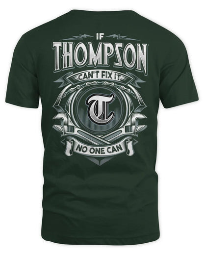 THOMPSON AP81-K4-626 - Personalized Ahmed Quote Apparel “If Ahmed Can't Fix It, No One Can” - Unisex Standard T-Shirt - Forest Green