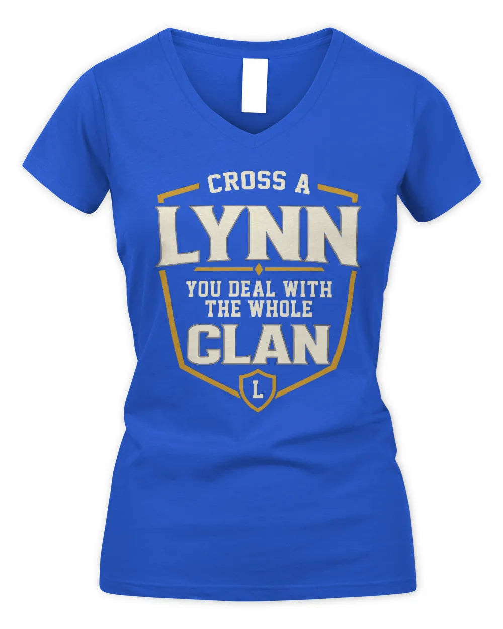 LYNN NT1-K008 Cross A/An NAME, You Deal With the Whole Clan | Personalized Vintage T-Shirt - Women's V-Neck T-Shirt - Royal