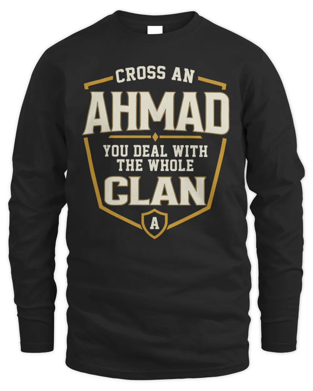 AHMAD NT1-K008 Cross A/An NAME, You Deal With the Whole Clan | Personalized Vintage T-Shirt - Men's Long Sleeved T-Shirt - Black
