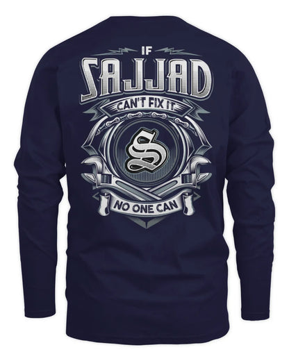 SAJJAD AP81-K4-626 - Personalized Ahmed Quote Apparel “If Ahmed Can't Fix It, No One Can” - Men's Long Sleeved T-Shirt - Navy