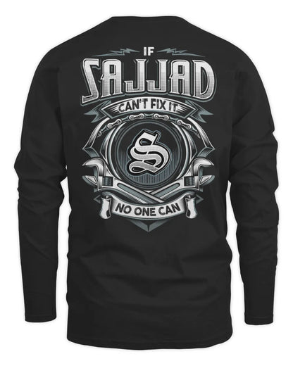 SAJJAD AP81-K4-626 - Personalized Ahmed Quote Apparel “If Ahmed Can't Fix It, No One Can” - Men's Long Sleeved T-Shirt - Black