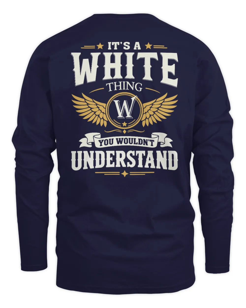 WHITE KT06-M008 It’s a [NAME] Thing – You Wouldn’t Understand | Personalized Vintage T-Shirt - Men's Long Sleeved T-Shirt - Navy
