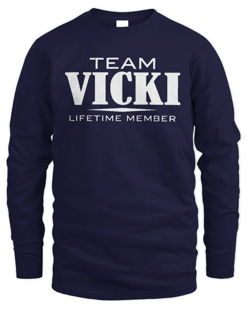 VICKI BL62-K4-128 - Personalized “Team NAME Lifetime Member” - Men's Long Sleeved T-Shirt - Navy