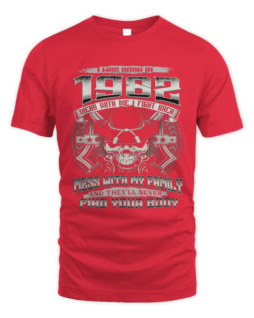 1982 HH89-K2 – Protective Family Quote T-Shirt - Unisex Standard T-Shirt - Red