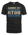 HTOO TP68-K2-968 – Personalized Funny Quote Apparel “The World Without NAME Would Be Boring”