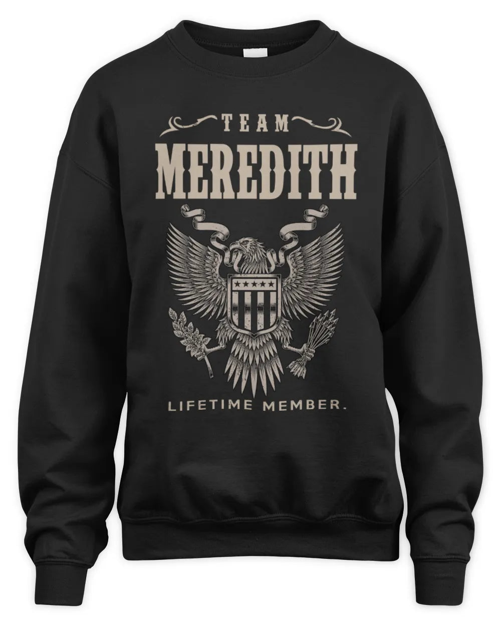 MEREDITH TP06-K82 – Personalized Classic Style Apparel “Team NAME Lifetime Member” - Unisex Sweatshirt - Black