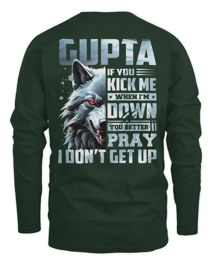 GUPTA AP62-K4-666 - Personalized Fierce Wolf Quote Apparel “If You Kick Me When I’m Down, You Better Pray I Don’t Get Up” - Men's Long Sleeved T-Shirt - Forest Green