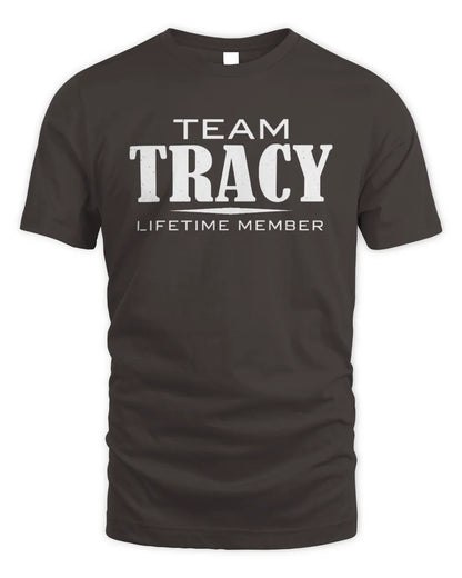 TRACY BL62-K4-128 - Personalized “Team NAME Lifetime Member” - Unisex Standard T-Shirt - Dark Chocolate