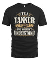 TANNER P08 TH51 - Personalized “It’s a/an [NAME] Thing – You Wouldn’t Understand” Shirt