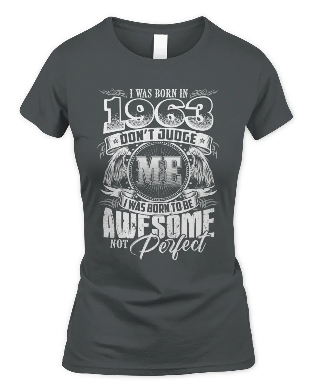 1963 HH89-K2 – Awesome Birth Year Quote T-Shirt - Women's Standard T-Shirt - Charcoal