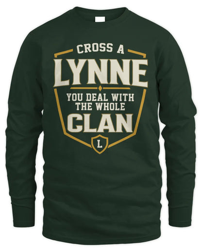 LYNNE NT1-K008 Cross A/An NAME, You Deal With the Whole Clan | Personalized Vintage T-Shirt - Men's Long Sleeved T-Shirt - Forest Green