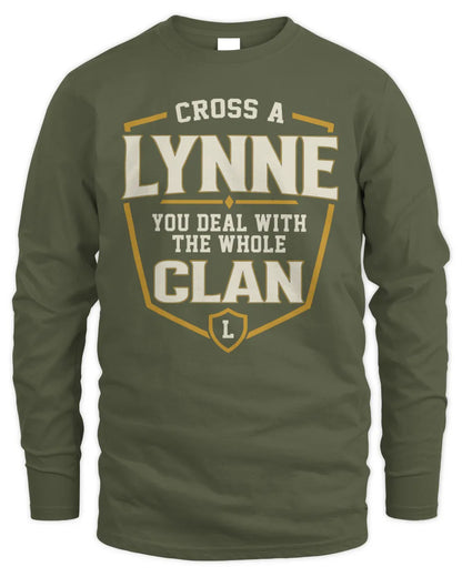 LYNNE NT1-K008 Cross A/An NAME, You Deal With the Whole Clan | Personalized Vintage T-Shirt - Men's Long Sleeved T-Shirt - Military Green