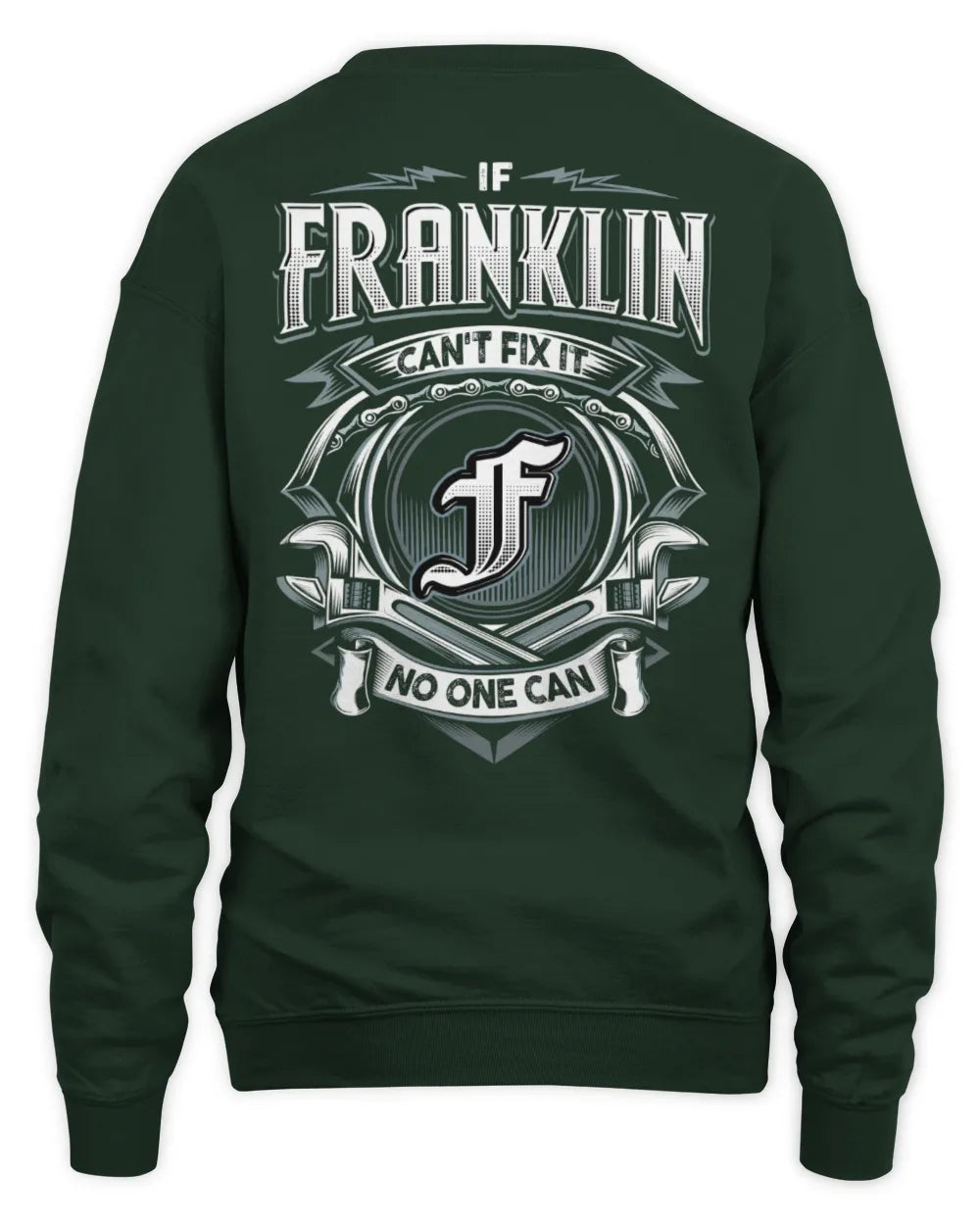 FRANKLIN AP81-K4-626 - Personalized Ahmed Quote Apparel “If Ahmed Can't Fix It, No One Can” - Unisex Sweatshirt - Forest Green