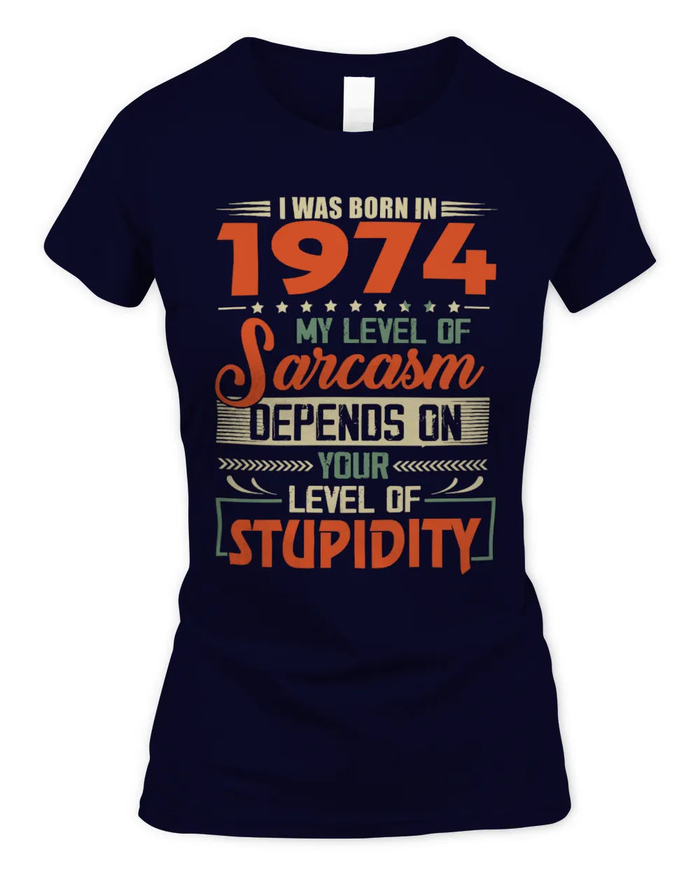 1974 HH89-K2 – Vintage Born to Be Sarcastic T-Shirt - Women's Standard T-Shirt - Navy