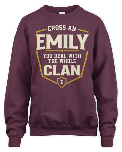 EMILY NT1-K008 Cross A/An NAME, You Deal With the Whole Clan | Personalized Vintage T-Shirt - Unisex Sweatshirt - Maroon