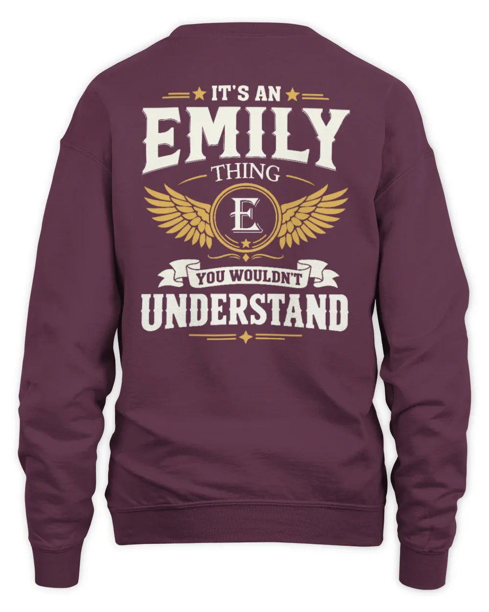 EMILY KT06-M008 It’s a [NAME] Thing – You Wouldn’t Understand | Personalized Vintage T-Shirt - Unisex Sweatshirt - Maroon
